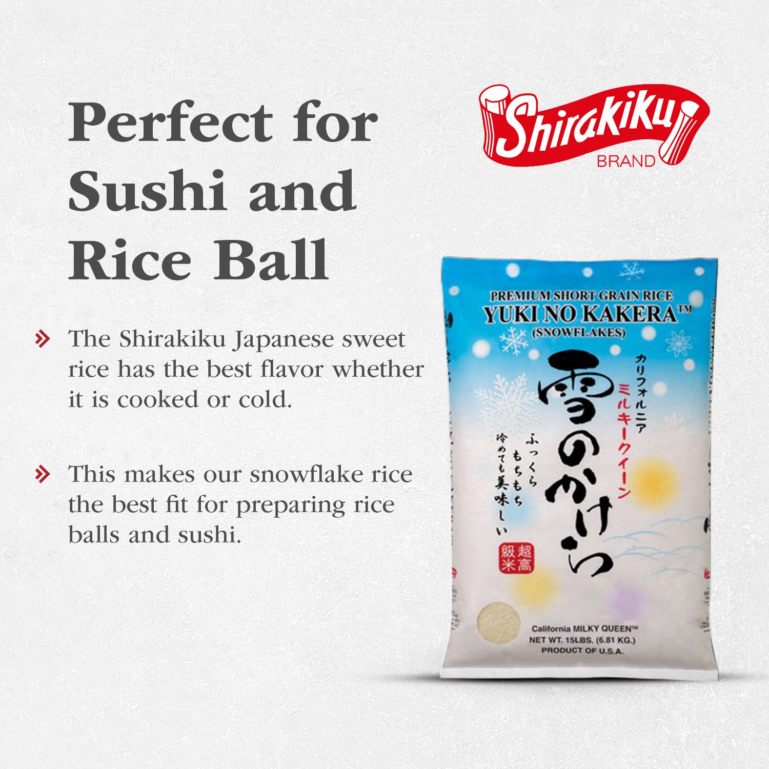 Shirakiku Yuki No Kakera Premium Dried Short Grain Rice | Soft & Fluffy Sweet Sticky Snowflake Sushi Rice | California Milky Queen - 15 lbs (Pack of 1)
